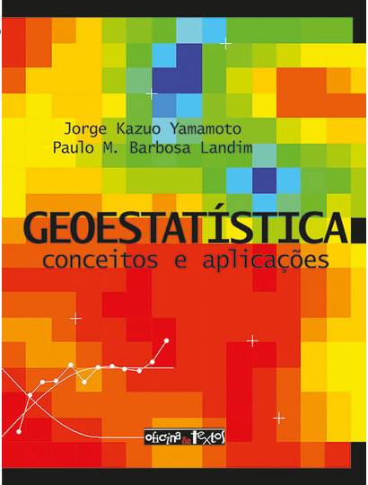 Geoestatística: Conceitos e Aplicações
