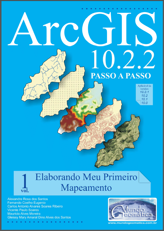 E-book: ArcGIS 10.2.2 Passo a passo - Elaborando meu primeiro mapeamento